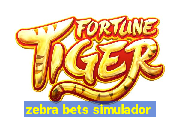 zebra bets simulador